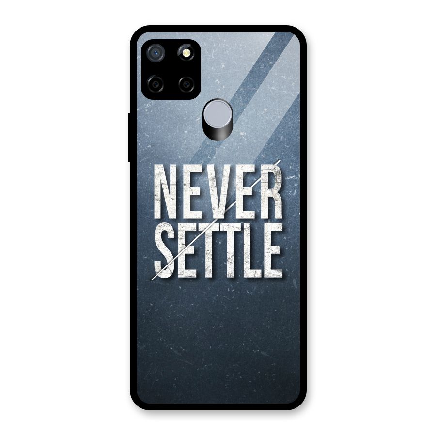 Never Settle Glass Back Case for Realme C12