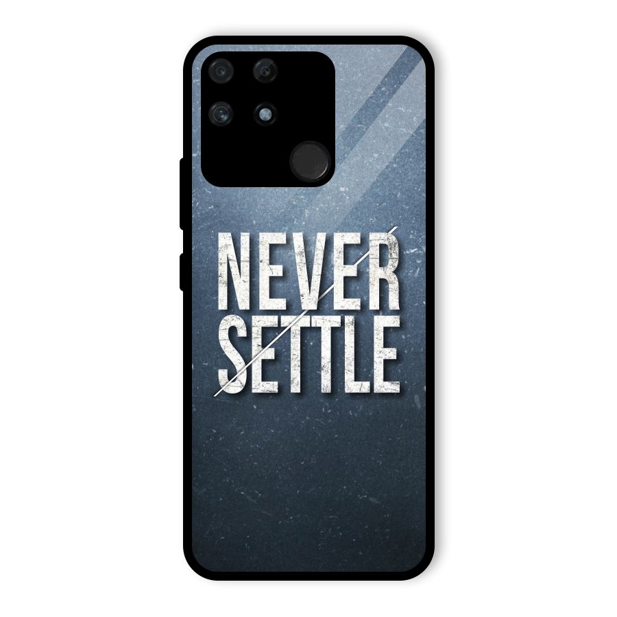 Never Settle Glass Back Case for Realme Narzo 50A