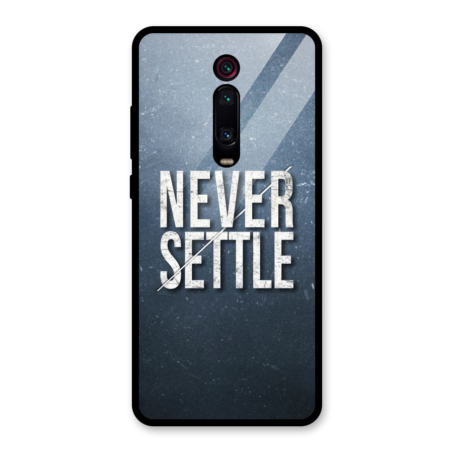 Never Settle Glass Back Case for Redmi K20