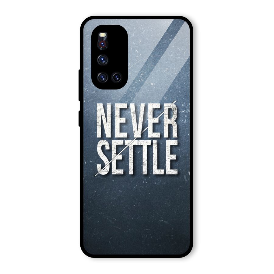 Never Settle Glass Back Case for Vivo V19