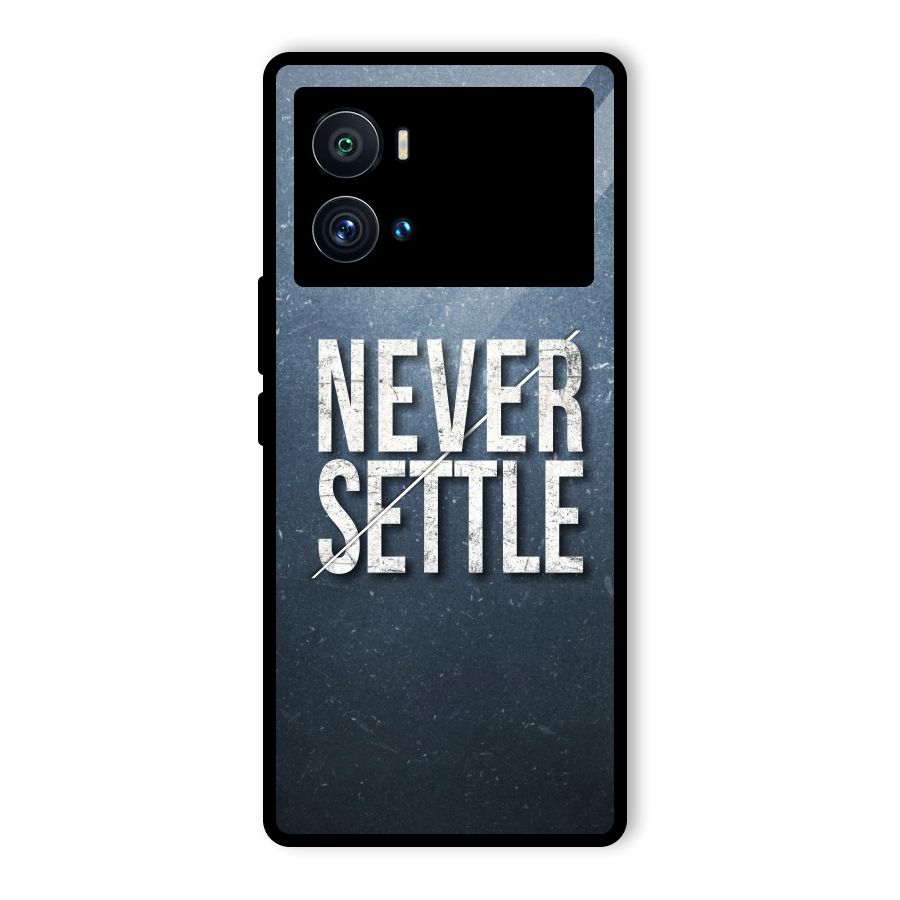Never Settle Glass Back Case for Vivo iQOO 9 Pro