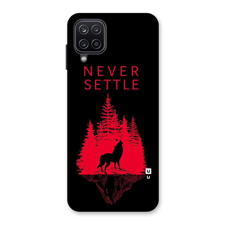 Never Settle Wolf Back Case for Galaxy A12