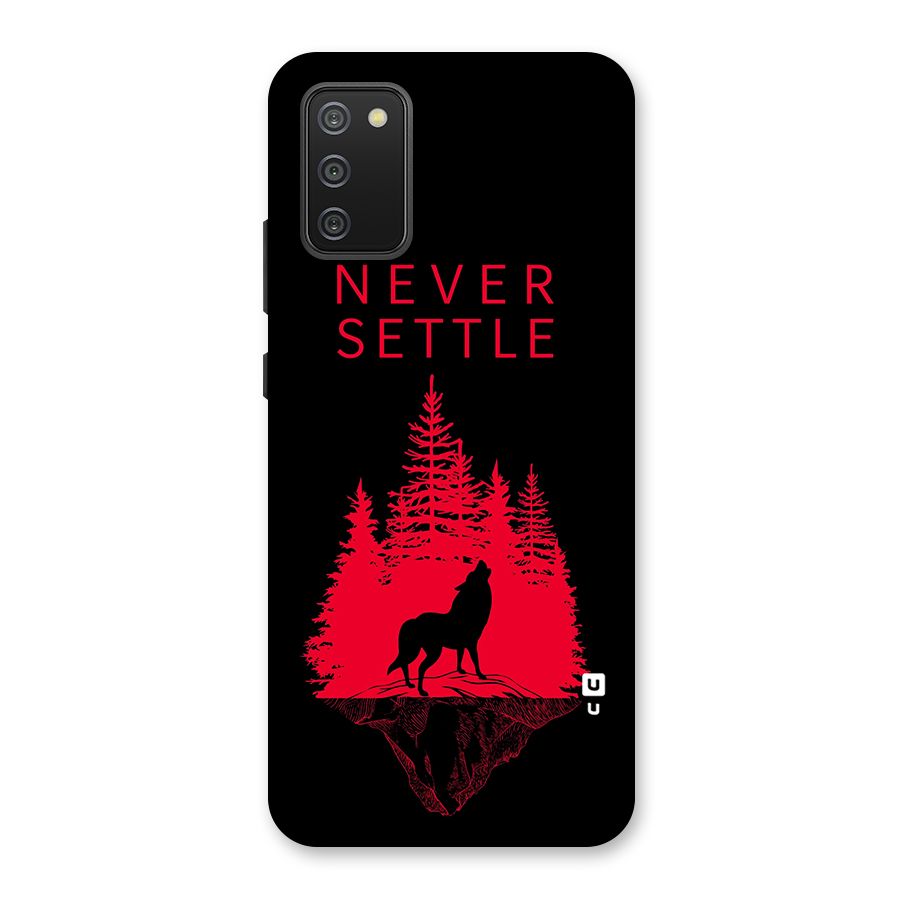 Never Settle Wolf Back Case for Galaxy F02s