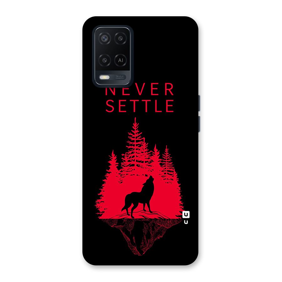 Never Settle Wolf Back Case for Oppo A54