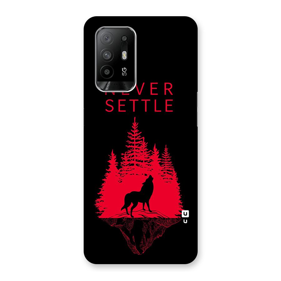 Never Settle Wolf Back Case for Oppo F19 Pro Plus 5G