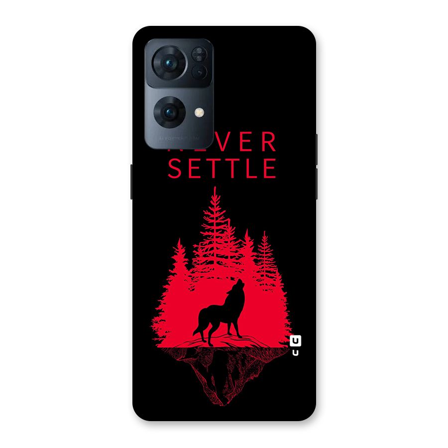 Never Settle Wolf Back Case for Oppo Reno7 Pro 5G