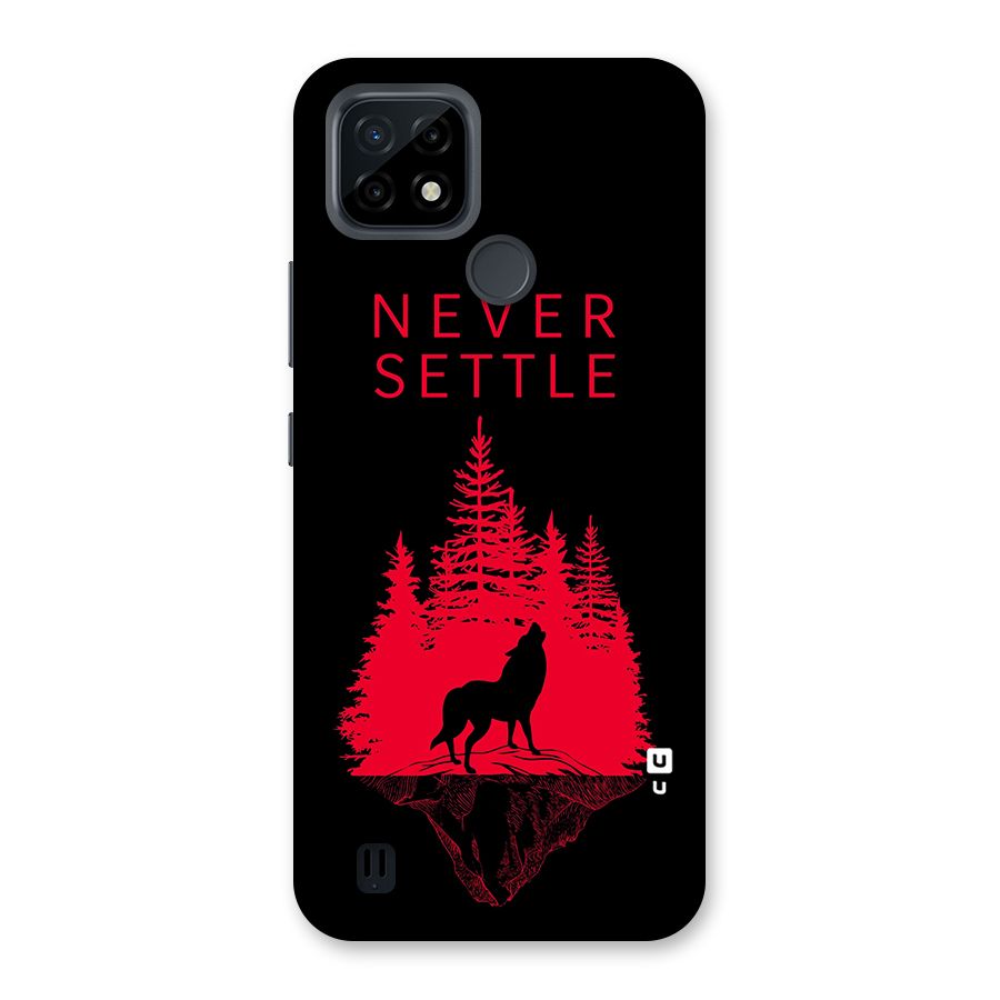 Never Settle Wolf Back Case for Realme C21