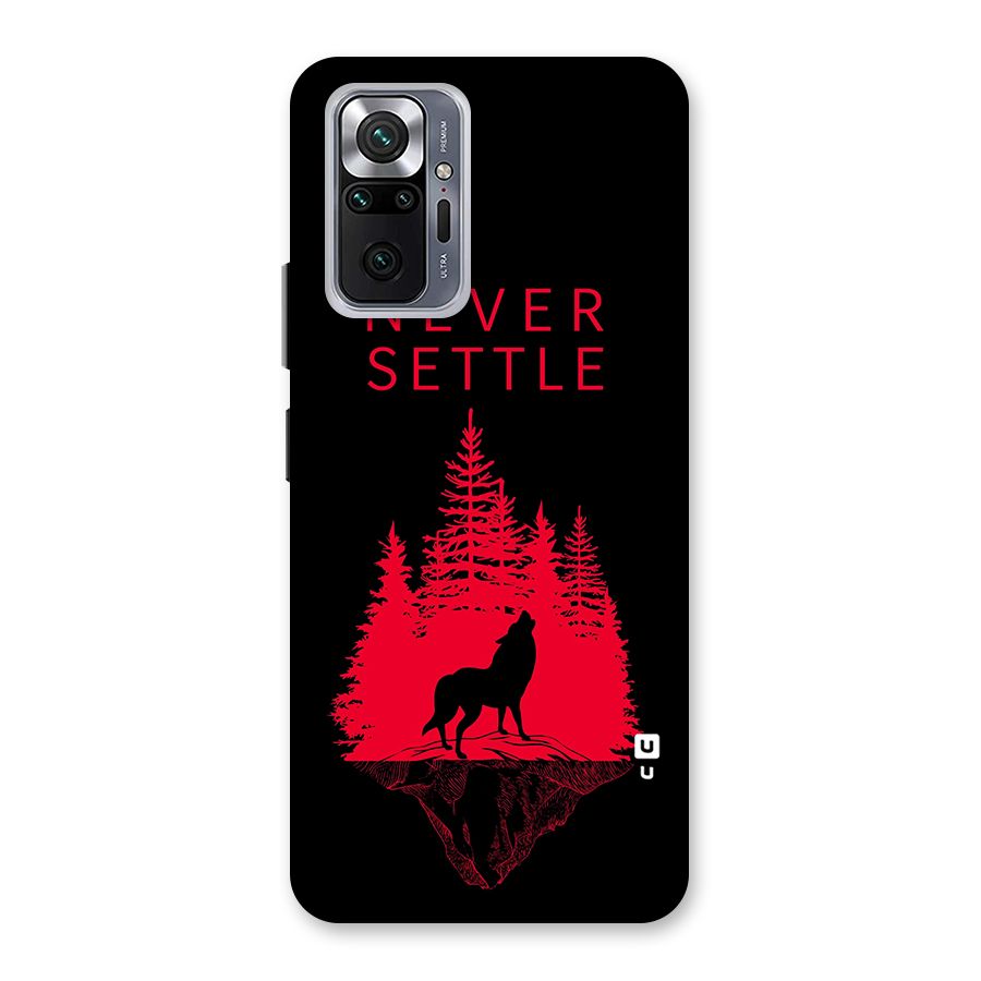 Never Settle Wolf Back Case for Redmi Note 10 Pro Max