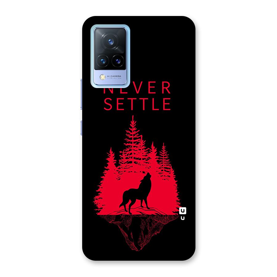 Never Settle Wolf Back Case for Vivo V21 5G