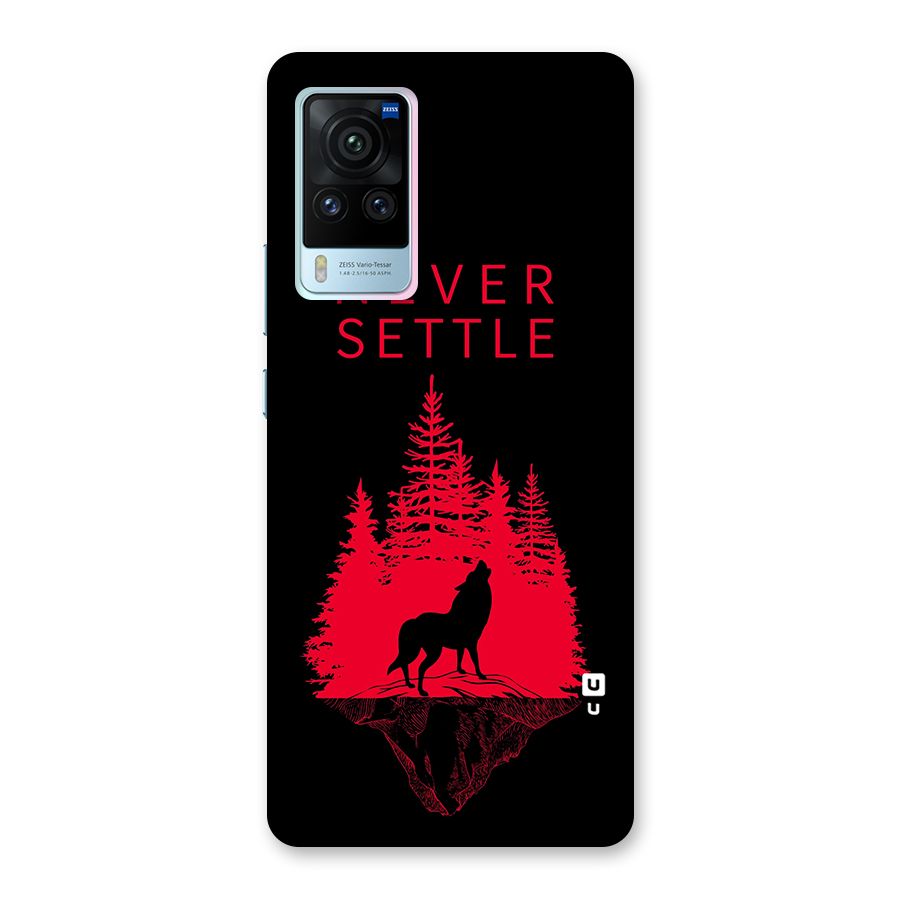 Never Settle Wolf Back Case for Vivo X60 Pro