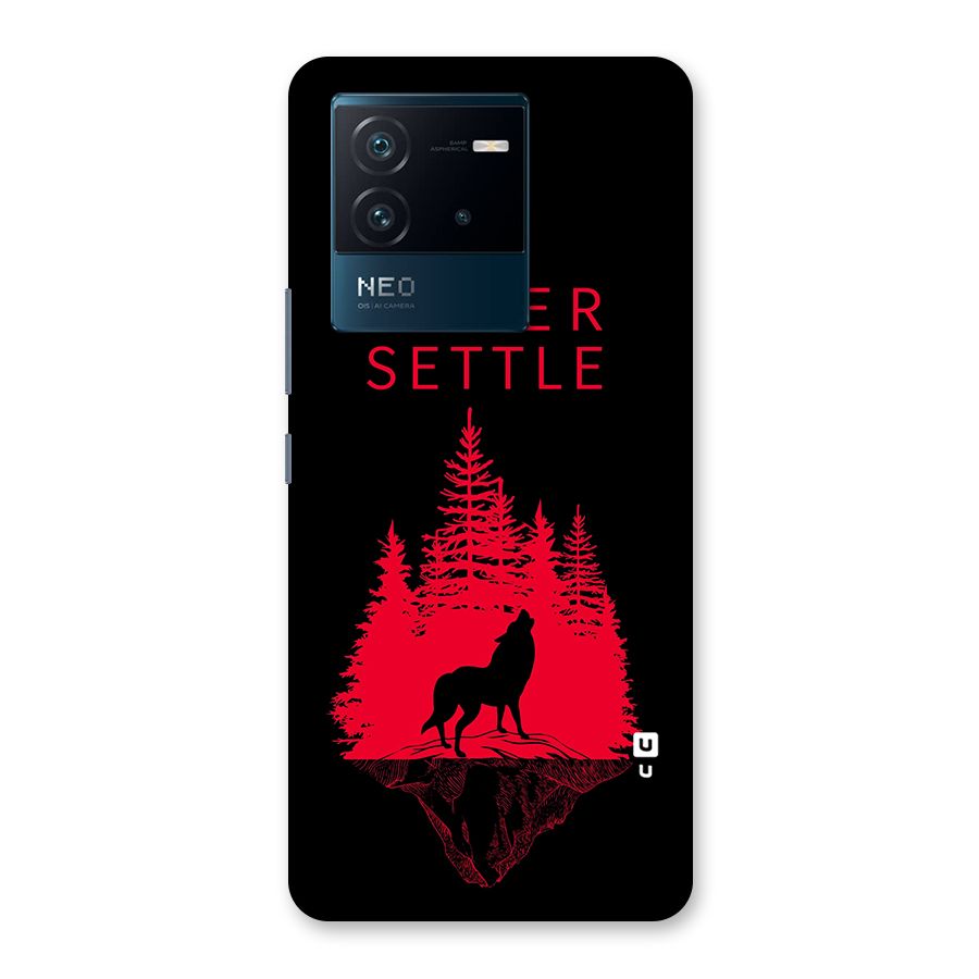 Never Settle Wolf Back Case for Vivo iQOO Neo 6 5G