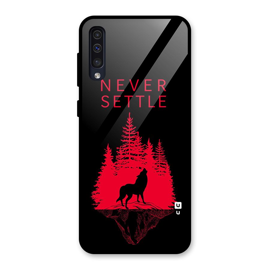 Never Settle Wolf Glass Back Case for Galaxy A50