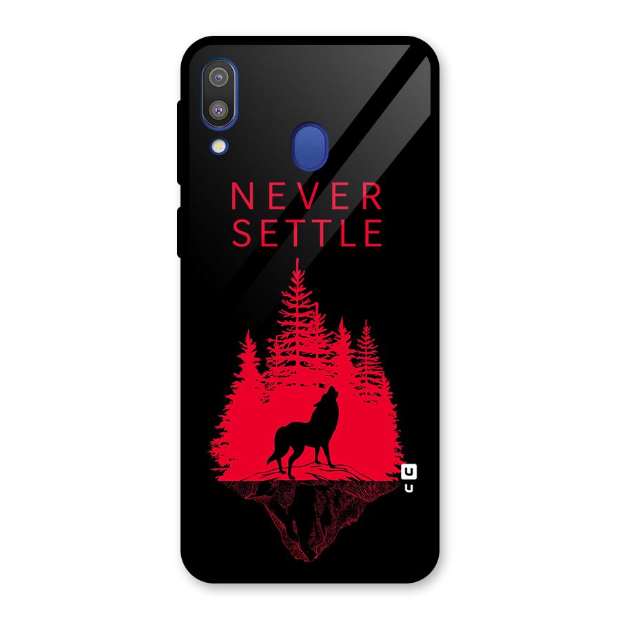 Never Settle Wolf Glass Back Case for Galaxy M20