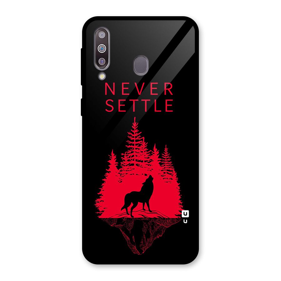 Never Settle Wolf Glass Back Case for Galaxy M30