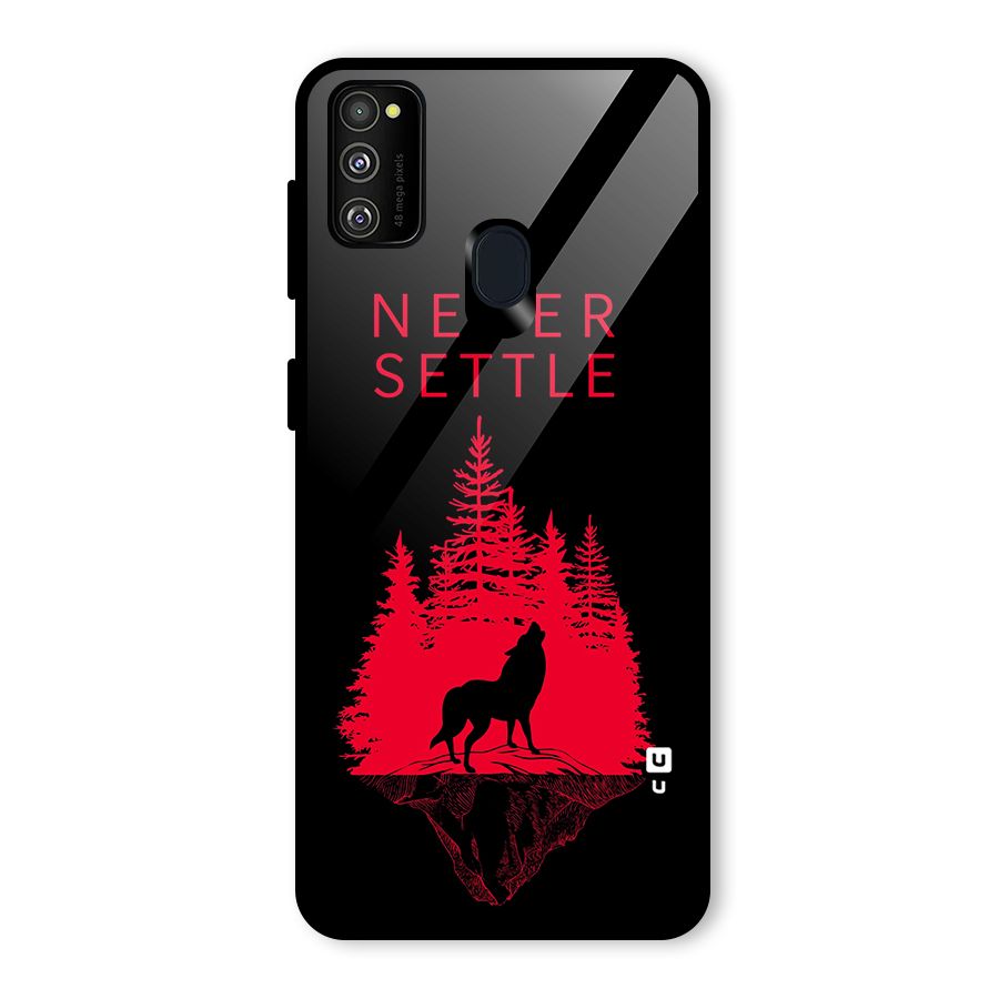 Never Settle Wolf Glass Back Case for Galaxy M30s