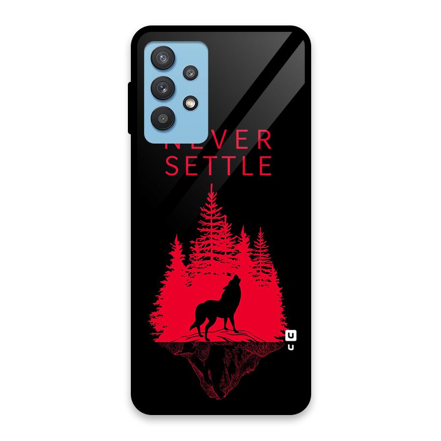 Never Settle Wolf Glass Back Case for Galaxy M32 5G