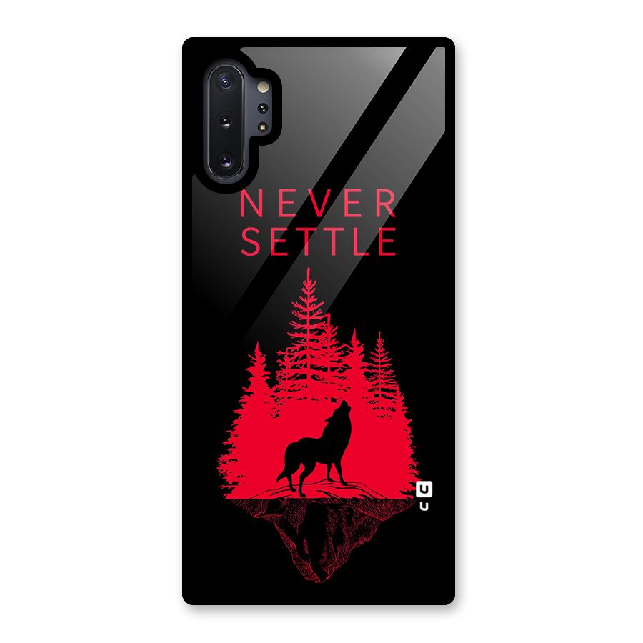 Never Settle Wolf Glass Back Case for Galaxy Note 10 Plus