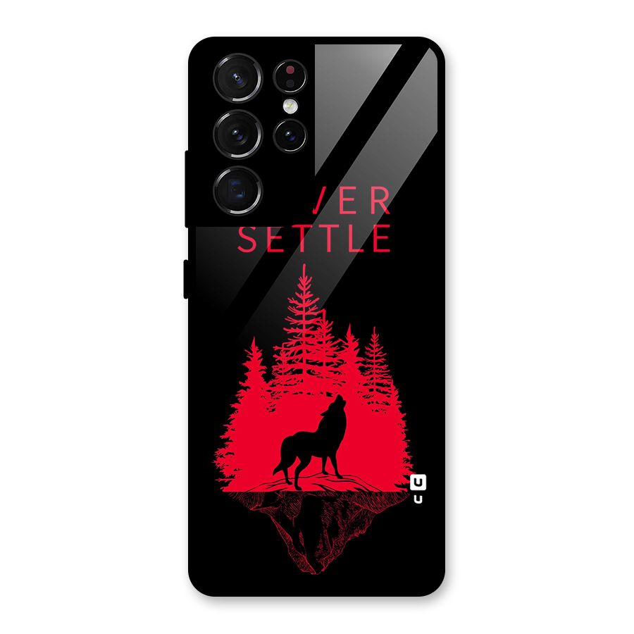 Never Settle Wolf Glass Back Case for Galaxy S21 Ultra 5G