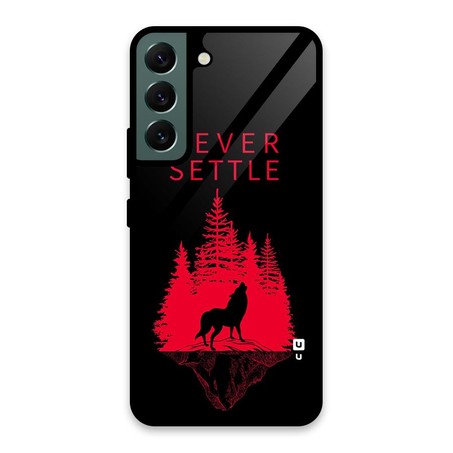 Never Settle Wolf Glass Back Case for Galaxy S22 5G