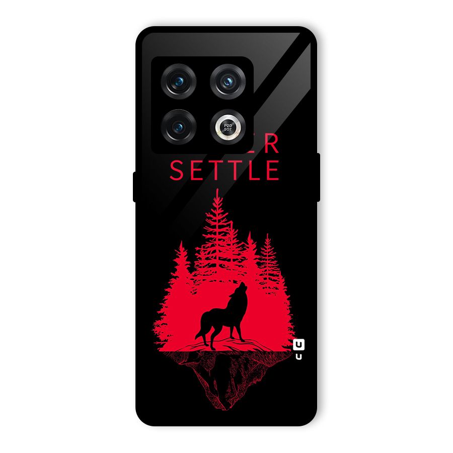 Never Settle Wolf Glass Back Case for OnePlus 10 Pro 5G