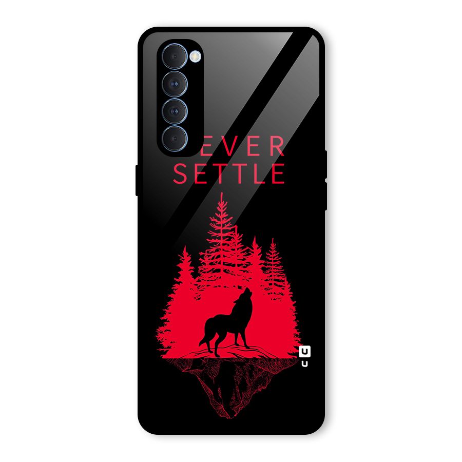 Never Settle Wolf Glass Back Case for Oppo Reno4 Pro