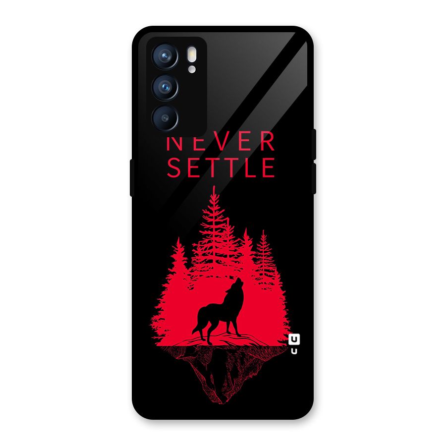 Never Settle Wolf Glass Back Case for Oppo Reno6 5G