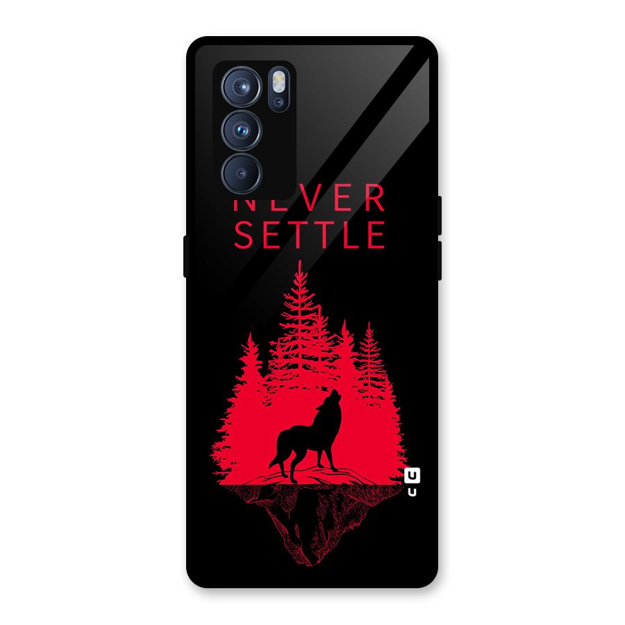 Never Settle Wolf Glass Back Case for Oppo Reno6 Pro 5G