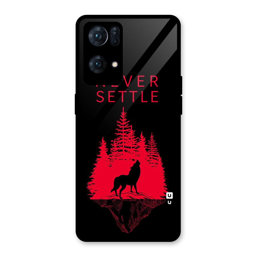 Never Settle Wolf Glass Back Case for Oppo Reno7 Pro 5G