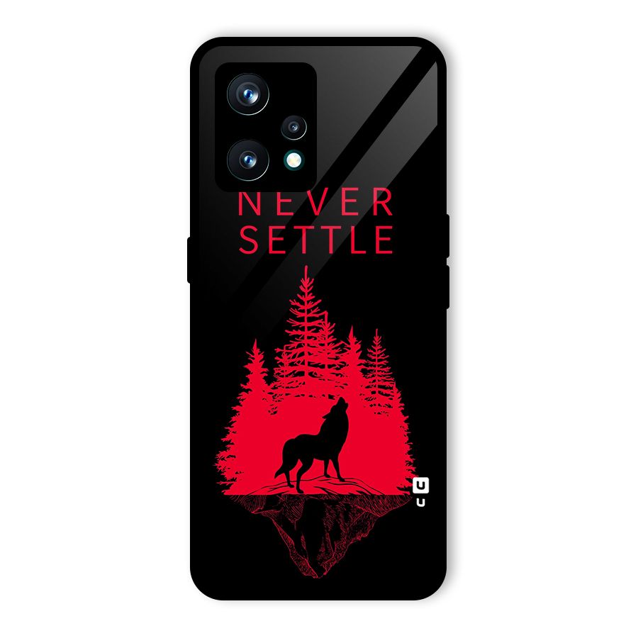 Never Settle Wolf Glass Back Case for Realme 9