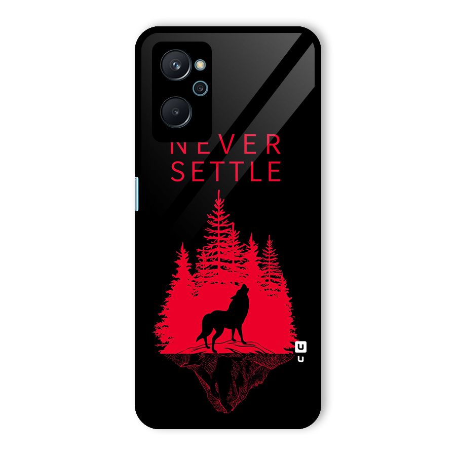Never Settle Wolf Glass Back Case for Realme 9i