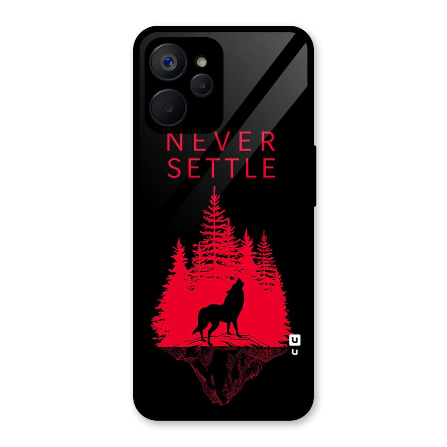 Never Settle Wolf Glass Back Case for Realme 9i 5G