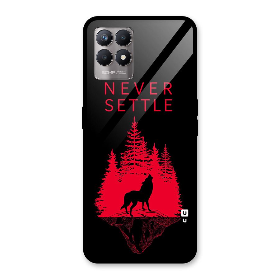 Never Settle Wolf Glass Back Case for Realme Narzo 50