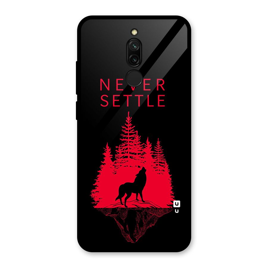 Never Settle Wolf Glass Back Case for Redmi 8