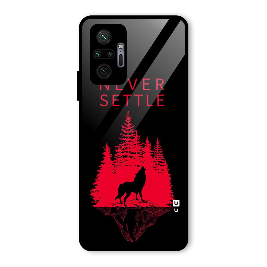 Never Settle Wolf Glass Back Case for Redmi Note 10 Pro