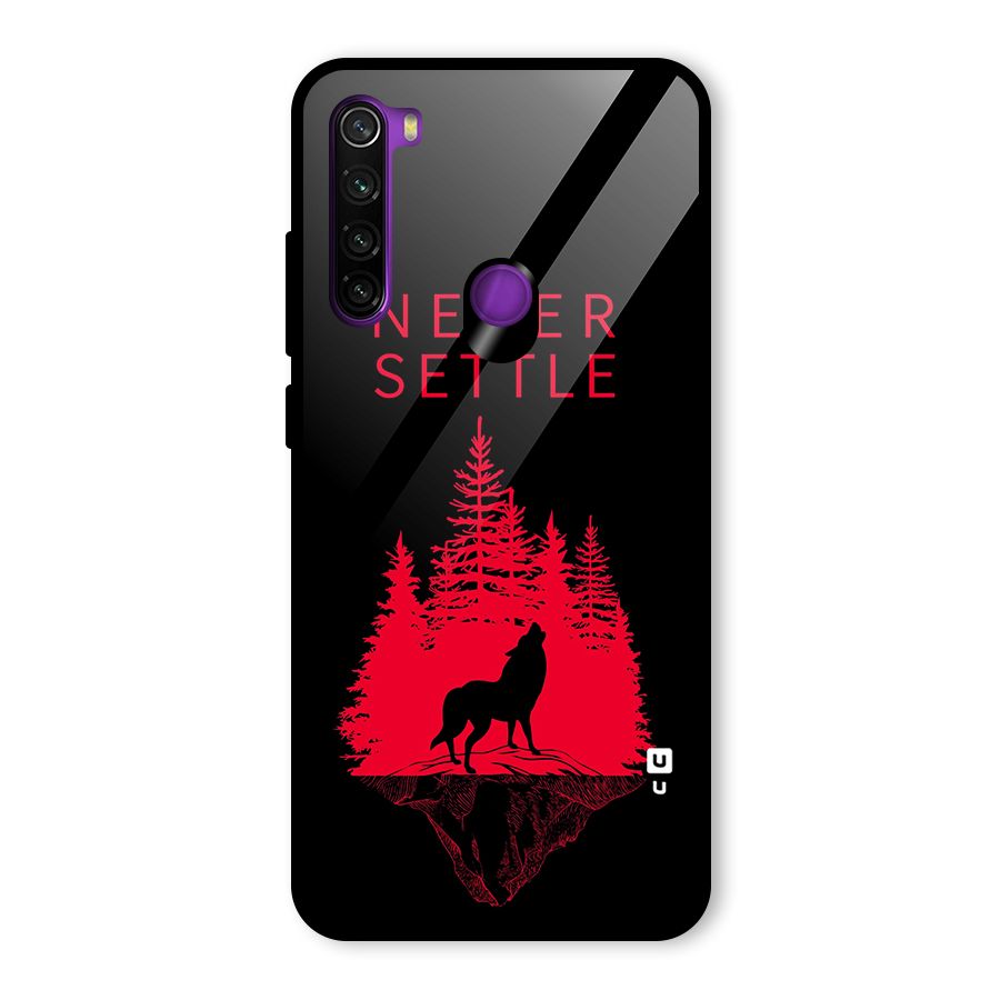Never Settle Wolf Glass Back Case for Redmi Note 8
