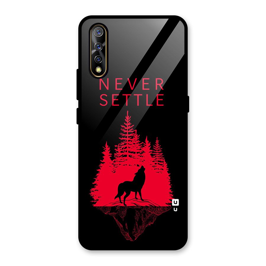 Never Settle Wolf Glass Back Case for Vivo S1