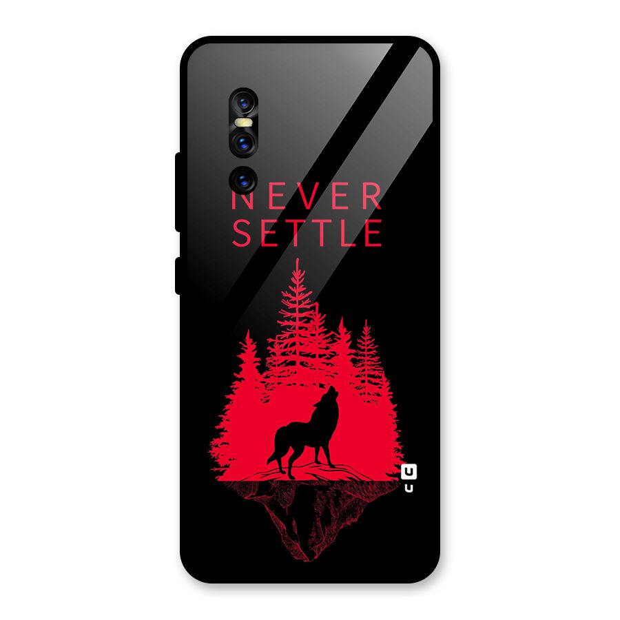 Never Settle Wolf Glass Back Case for Vivo V15 Pro