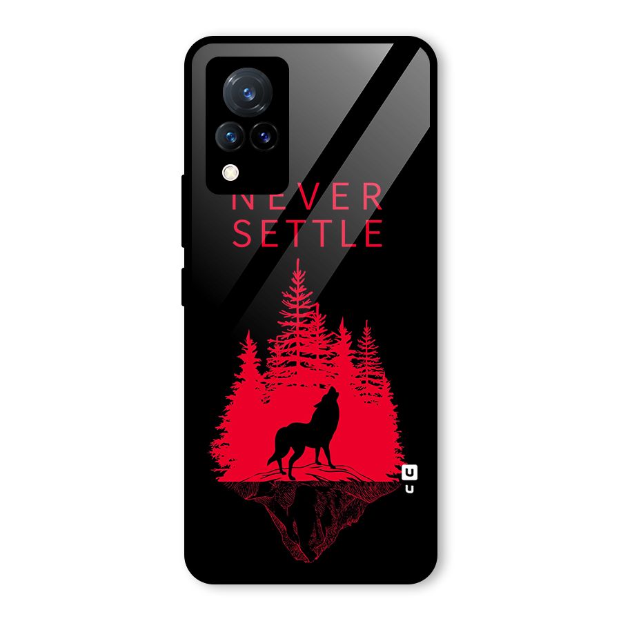 Never Settle Wolf Glass Back Case for Vivo V21 5G