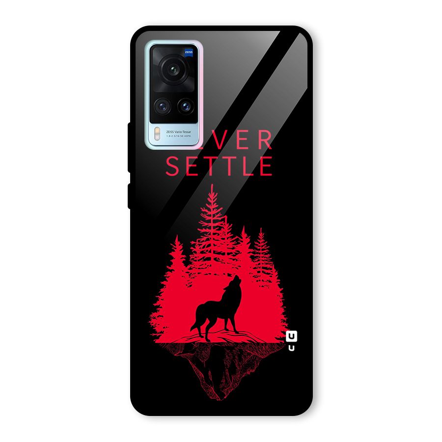 Never Settle Wolf Glass Back Case for Vivo X60