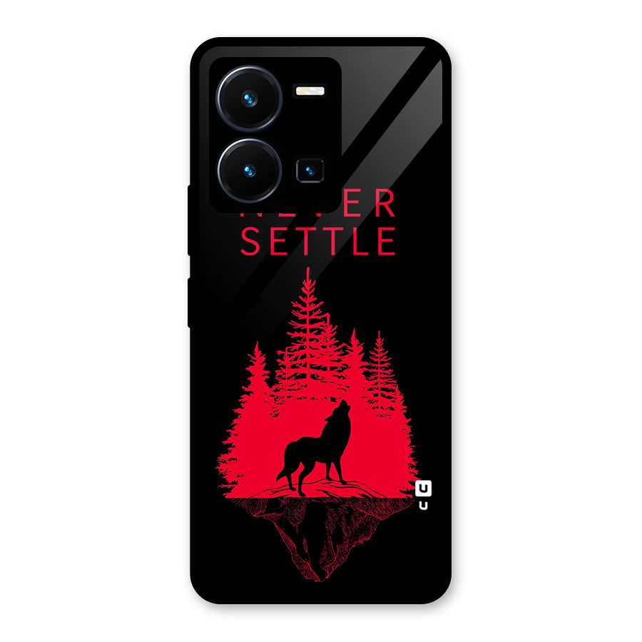 Never Settle Wolf Glass Back Case for Vivo Y35