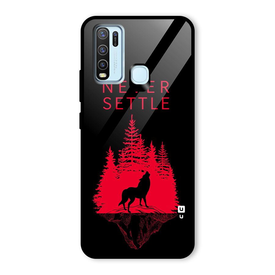Never Settle Wolf Glass Back Case for Vivo Y50
