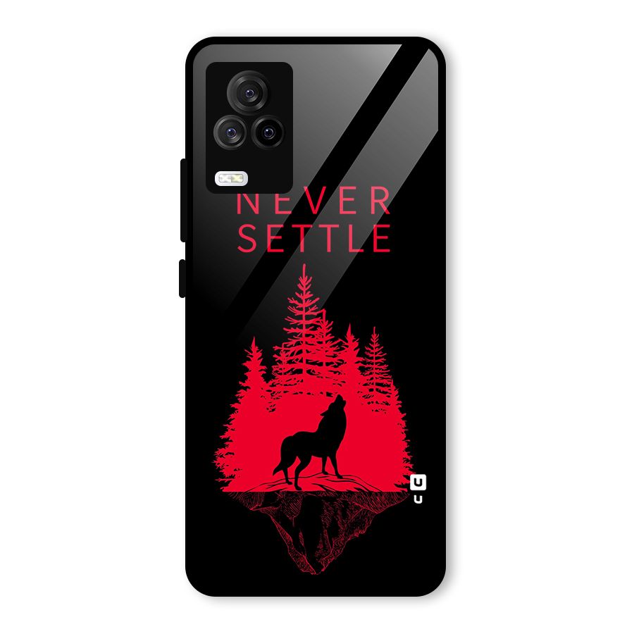 Never Settle Wolf Glass Back Case for Vivo iQOO 7 Legend 5G