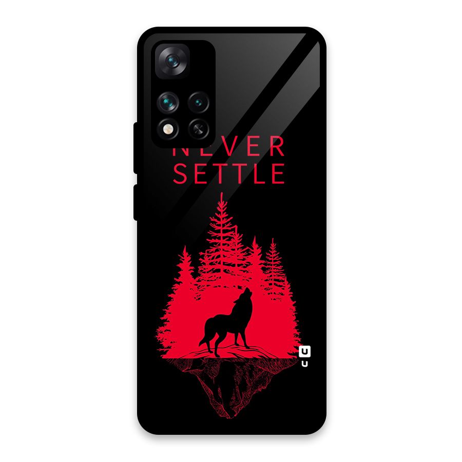 Never Settle Wolf Glass Back Case for Xiaomi 11i HyperCharge 5G