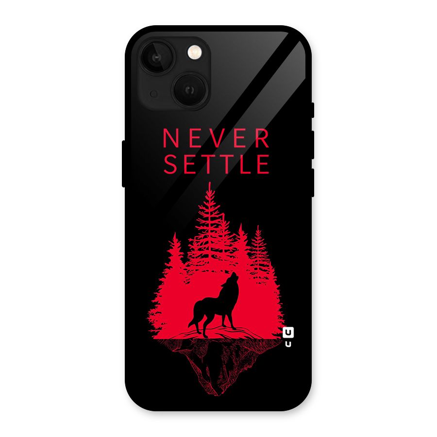 Never Settle Wolf Glass Back Case for iPhone 13