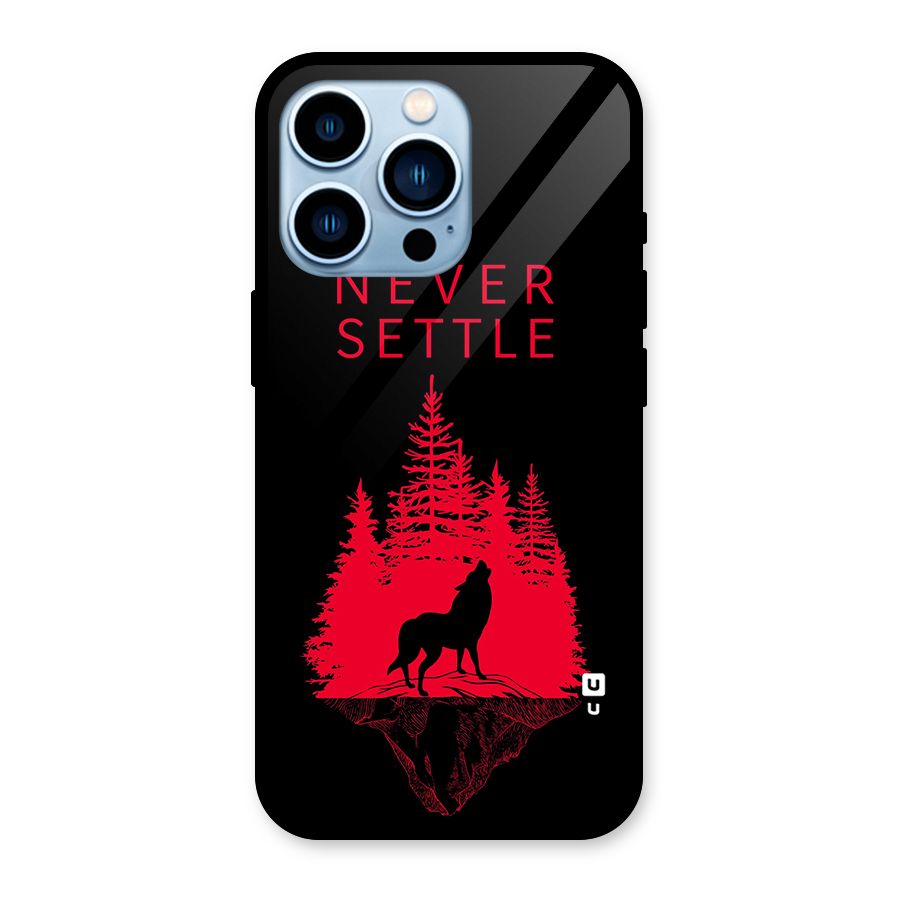 Never Settle Wolf Glass Back Case for iPhone 13 Pro