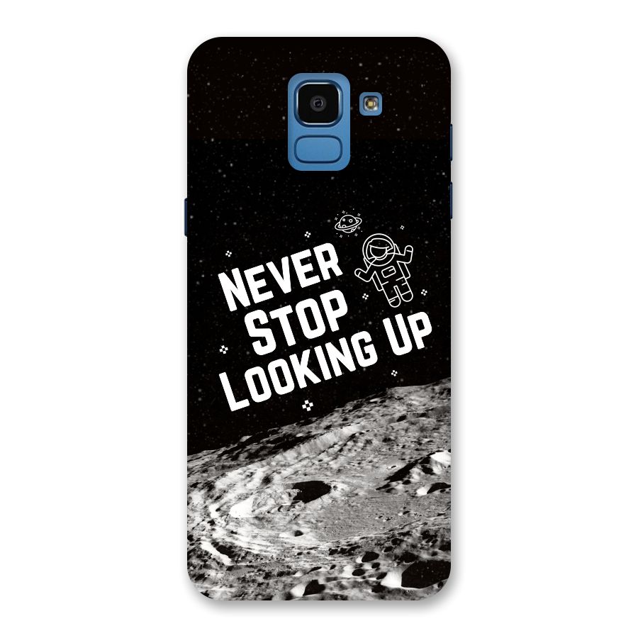 Never Stop Looking Up Back Case for Galaxy On6