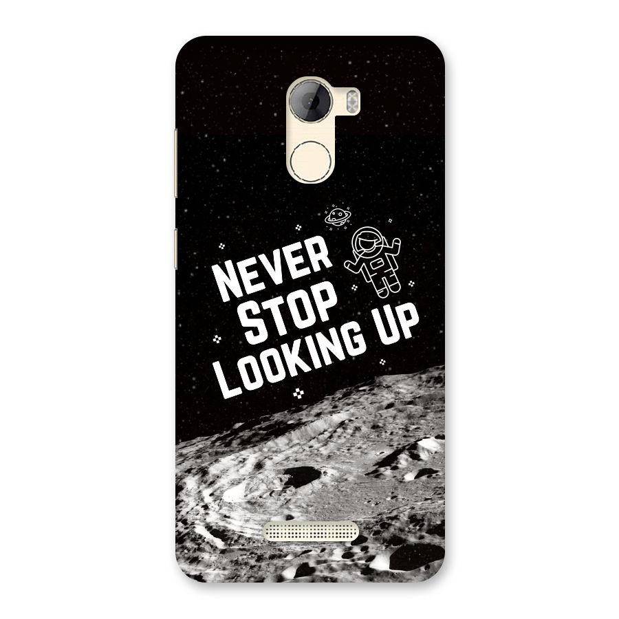 Never Stop Looking Up Back Case for Gionee A1 LIte