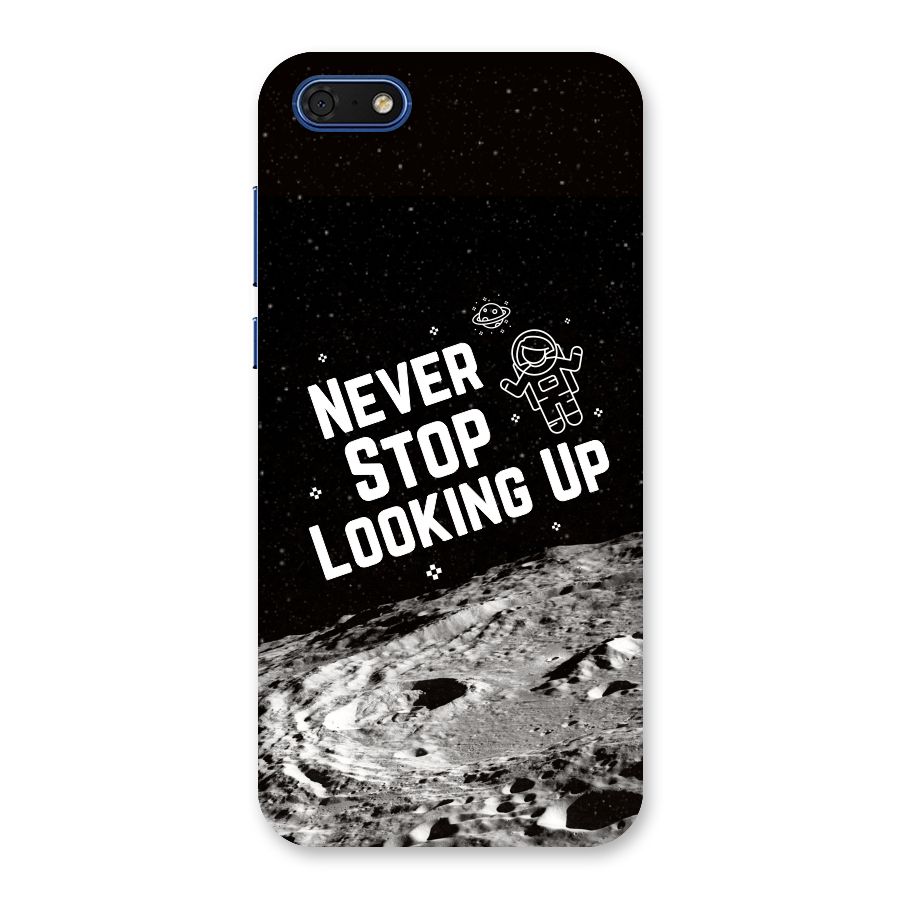 Never Stop Looking Up Back Case for Honor 7s