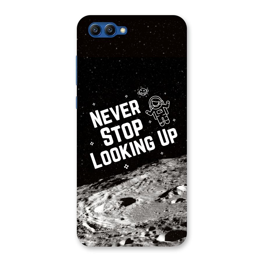 Never Stop Looking Up Back Case for Honor View 10
