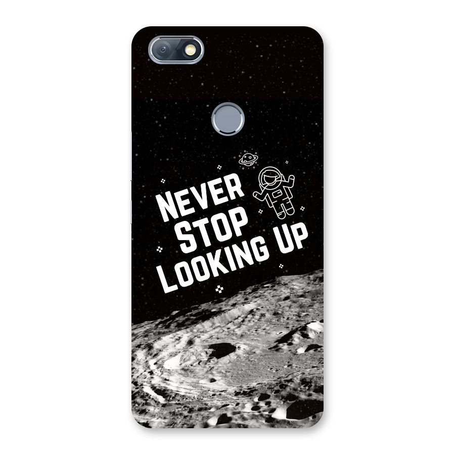 Never Stop Looking Up Back Case for Infinix Note 5